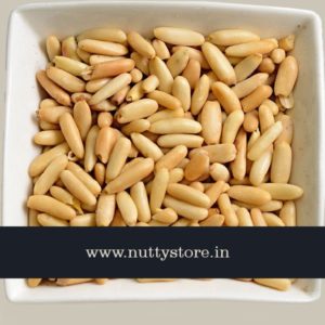 Its bowl of best quality pine nuts.